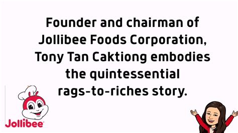 Jollibee's Tony Tan Caktiong's Best Quotes on Dreams and .